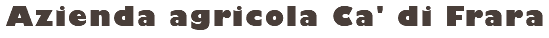 Azienda agricola Ca' di Frara